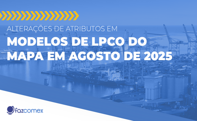 Alterações de atributos em modelos de LPCO do MAPA em agosto de 2025. Entenda tudo